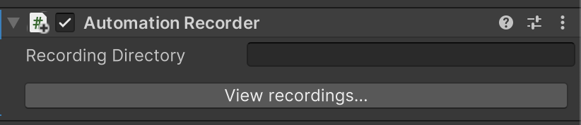 The Automation Recorder component with the &quot;View Recordings...&quot; button